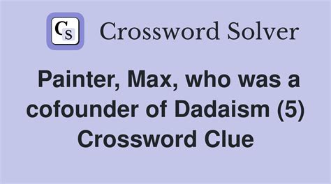 painter max crossword clue|Painter Max